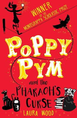 Poppy Pym and the Pharaoh's Curse - Wood, Laura