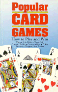 Popular Card Games: How to Play and Win