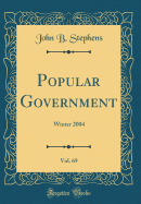 Popular Government, Vol. 69: Winter 2004 (Classic Reprint)