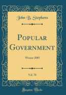 Popular Government, Vol. 70: Winter 2005 (Classic Reprint)