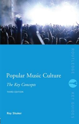 Popular Music Culture - Shuker, Roy