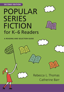 Popular Series Fiction for K? "6 Readers: A Reading and Selection Guide