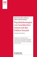 Popularisierungen Von Geschlechterwissen Seit Der Vormoderne: Konzepte Und Analysen