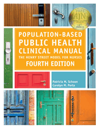 Population-Based Public Health Clinical Manual, Fourth Edition: The Henry Street Model for Nurses