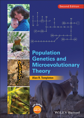 Population Genetics and Microevolutionary Theory - Templeton, Alan R