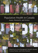 Population Health in Canada: Issues, Research, and Action
