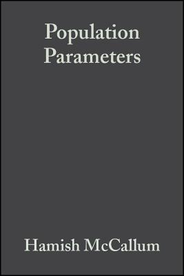 Population Parameters: Estimation for Ecological Models - McCallum, Hamish