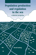 Population Production and Regulation in the Sea