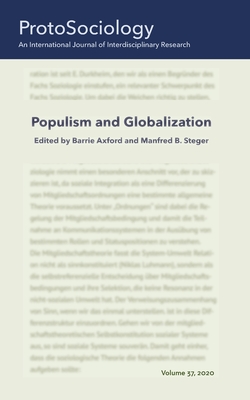 Populism and Globalization: ProtoSociology Volume 37 - Axford, Barrie, and Steger, Manfred