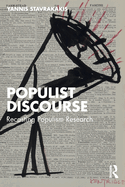 Populist Discourse: Recasting Populism Research