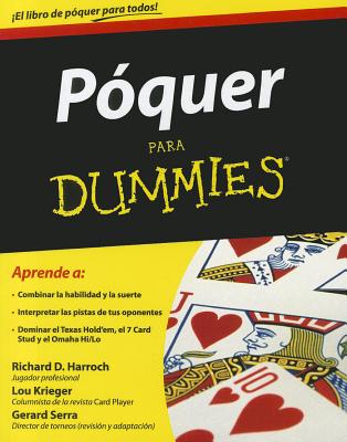 Poquer Para Dummies - Harroch, Richard D, and Krieger, Lou, and Garcia, Angela (Translated by)
