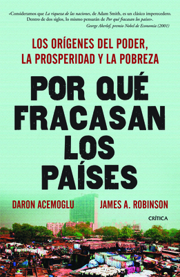 Por Qu? Fracasan Los Pa?ses - Acemoglu, Daron, Professor, and Robinson, James A