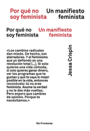 Por Qu? No Soy Feminista: Un Manifiesto Feminista