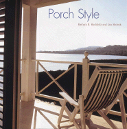 Porch Style - Bucholz, Barbara B, and Buchholz, Barbara Ballinger, and Skolnik, Lisa