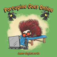 Porcupine Goes Online