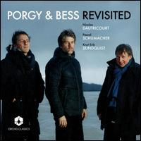 Porgy & Bess Revisited - Nicolas Dautricourt//Pascal Schumacher/Knut Erik Sundquist