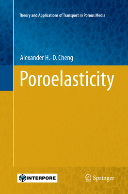 Poroelasticity - Cheng, Alexander H -D