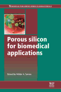 Porous Silicon for Biomedical Applications