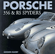 Porsche 356 & RS Spyders