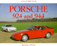 Porsche 924 & 944: Collector's Guide - Cotton, Michael