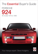 Porsche 924: All Models 1976 to 1988