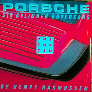 Porsche: Six Cylinder Supercars