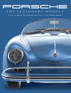 Porsche: The Legendary Models