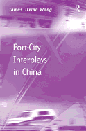 Port-City Interplays in China