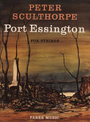 Port Essington: Score - Sculthorpe, Peter (Composer)