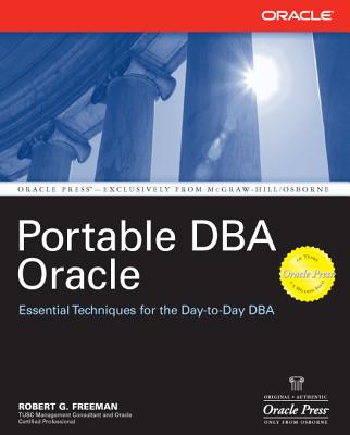 Portable DBA: Oracle - Freeman, Robert G