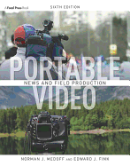 Portable Video: News and Field Production