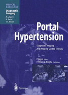 Portal Hypertension: Diagnostic Imaging and Imaging-Guided Therapy