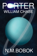 Porter: William Chase