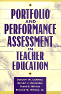 Portfolio and Performance Assessment in Teacher Education