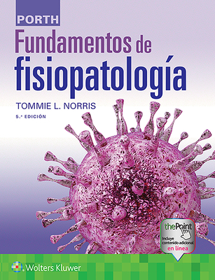 Porth. Fundamentos de Fisiopatolog?a - Norris, Tommie L