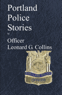 Portland Police Stories