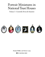 Portrait Miniatures in Nat.Trust Houses: Vol 2