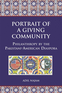 Portrait of a Giving Community: Philanthropy by the Pakistani-American Diaspora