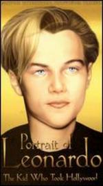 Portrait of Leonardo: The Kid Who Took Hollywood