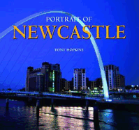 Portrait of Newcastle - Hopkins, Tony