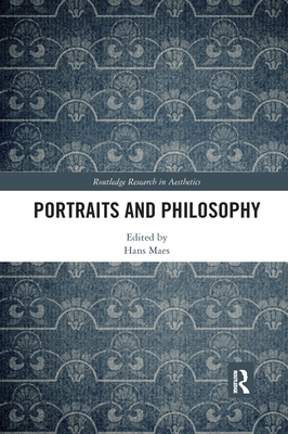 Portraits and Philosophy - Maes, Hans (Editor)