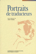 Portraits de Traducteurs - Delisle, Jean