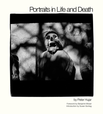 Portraits in Life and Death - Hujar, Peter