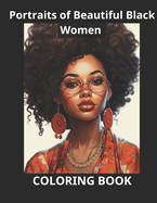 Portraits of Beautiful Black Women: A Coloring Tribute