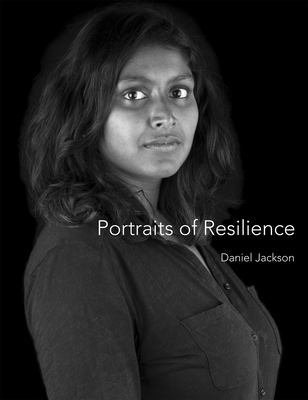 Portraits of Resilience - Jackson, Daniel, and Karp, David A (Foreword by)