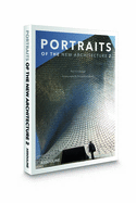 Portraits of the New Architecture 2