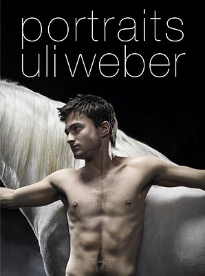 Portraits Uli Weber: Portraits - Weber, Uli (Photographer), and Shaw, Ivan (Foreword by)