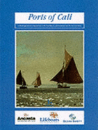 Ports of Call: A Distinguished Companion to the Harbors and Marinas of the British Isles - Edmund, Nick (Editor), and Nicklaus, Jack (Foreword by)