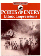 Ports of Entry: Ethnic Impressions