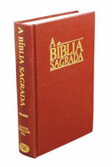 Portuguese Bible (Almeida Revised): Brazilian Portuguese: A Biblia Sagrada